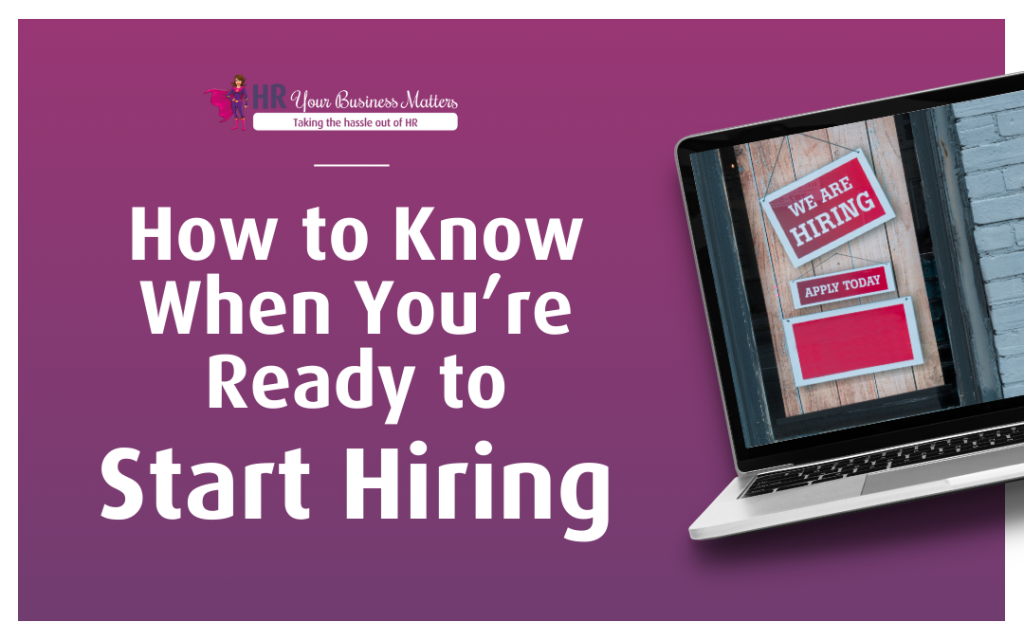 how to know when you're ready to start hiring blog